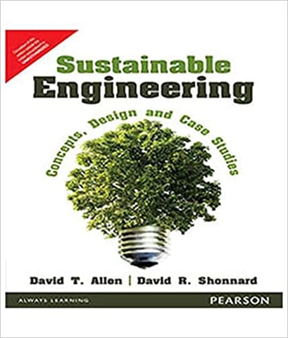 Sustainable Engineering: Conc Des And Ca