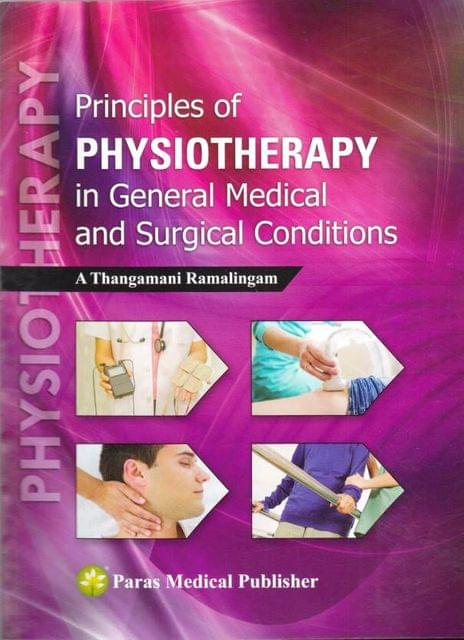 Principles of Physiotherapy in General Medical & Surgical Conditions