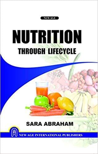 Nutrition : Through Lifecycle�