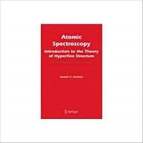 Atomic Spectroscopy : Introduction to the Theory of Hyperfine Structure