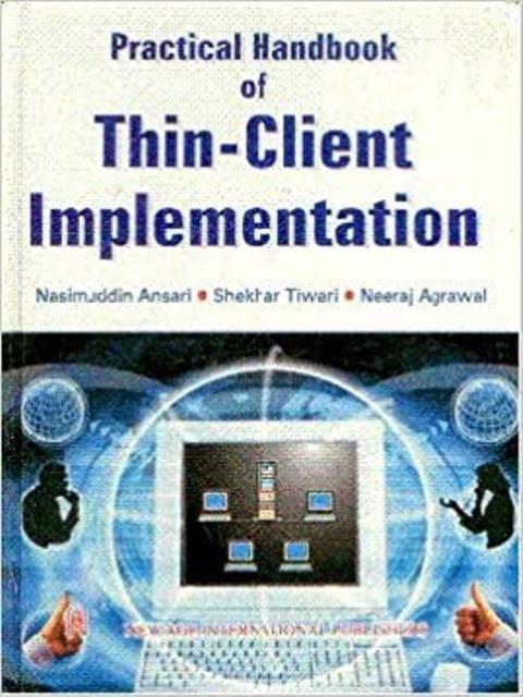 Practical Handbook of ThinClient Implementation
