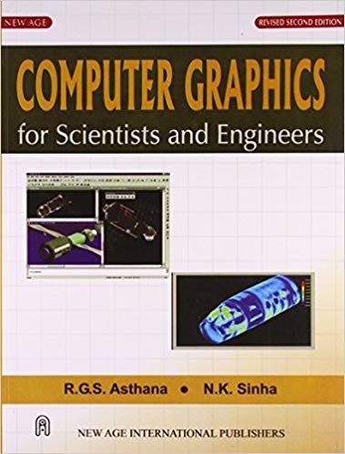 Computer Graphics for Scientists and Engineers