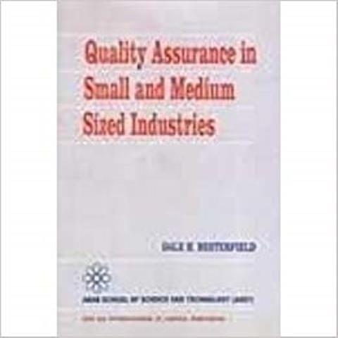 Quality Assurance in Small and Medium Sized Industries