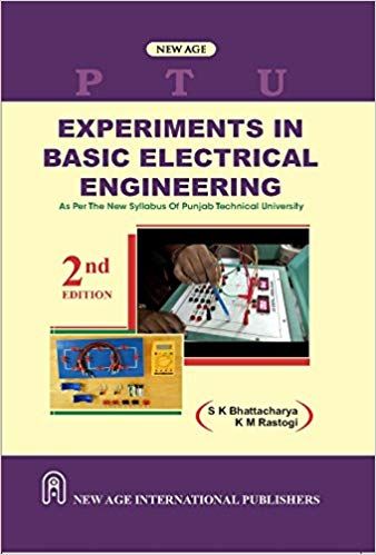 Experiments in Basic Electrical Engineering (As per the New Syllabus of PTU)