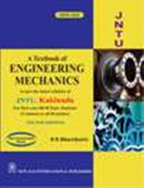 A Textbook of Engineering Mechanics (As per Latest Syllabus JNTU, Kakinada)