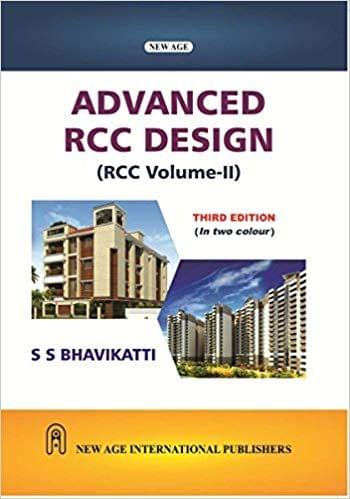 Advanced R.C.C. Design (RCC Volume II)