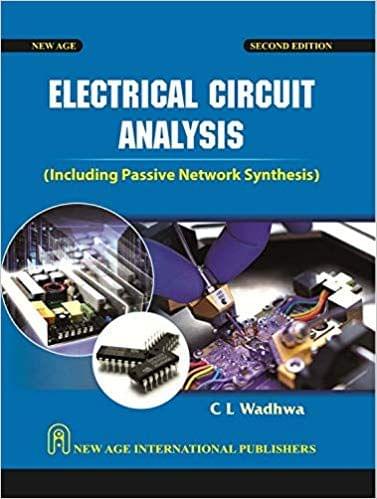 Electrical Circuit Analysis including Passive Network Synthesis