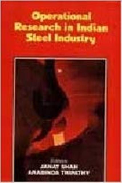 Operations Research in Indian Steel Industry