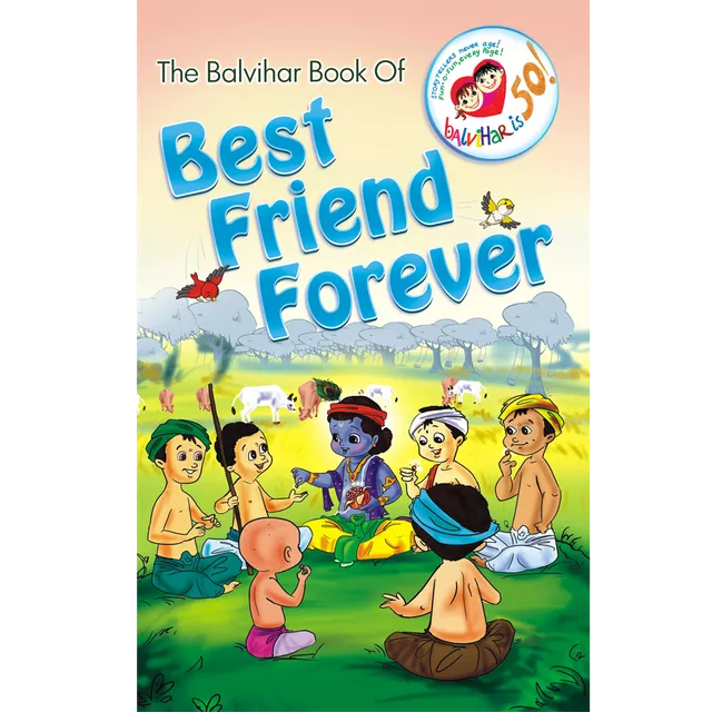 The Balvihar Book of Best Friend Forever