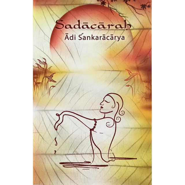 Sadachara (Vedantic Look at Daily Practices)