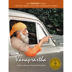 Vanaprastha - A Joyous Journey Toward Liberation (Mananam Series)