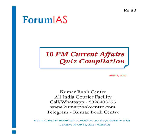 Forum IAS 10pm Current Affairs Quiz Compilation - April 2020 - [PRINTED]