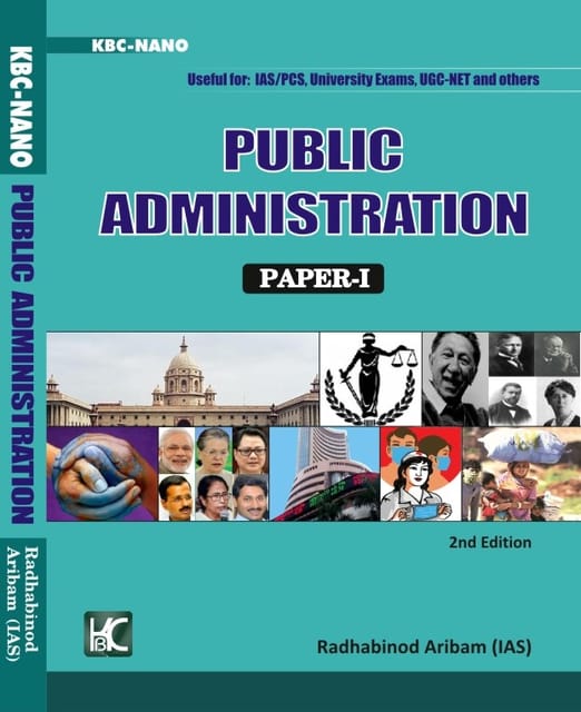 Public Administration Paper 1 (2nd Edition) - Radhabinod Aribam - KBC Nano