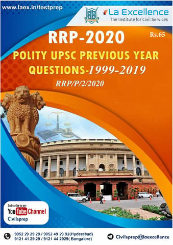 La Excellence RRP 2020 - Polity UPSC Previous Year Questions (1999-2019) - [PRINTED]