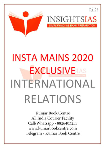 Insights on India Mains Exclusive 2020 - International Relations - [PRINTED]