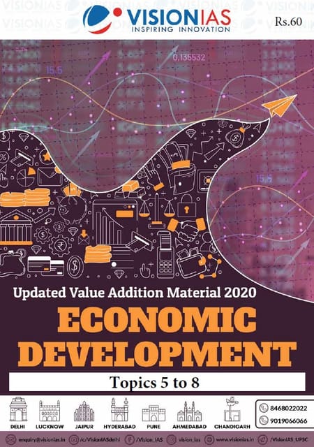 Vision IAS Updated Value Addition Material 2020 - Economic Development (Topics 5 to 8) - [PRINTED]