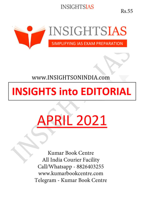 Insights on India Editorial - April 2021 - [B/W PRINTOUT]