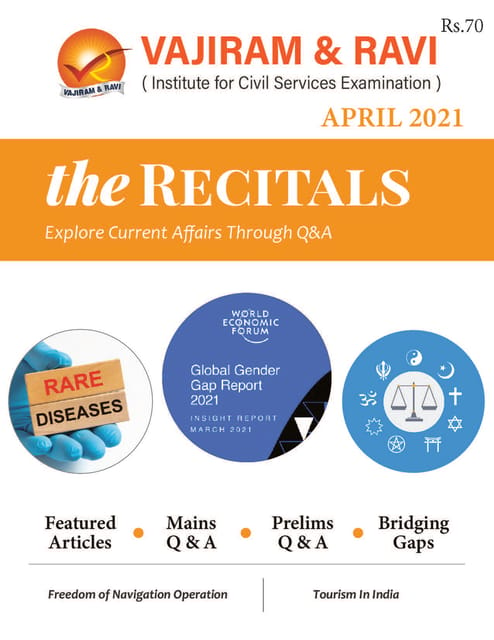 Vajiram & Ravi Monthly Current Affairs - The Recitals - April 2021 - [B/W PRINTOUT]