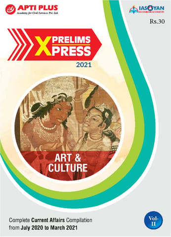 Apti Plus IAS Gyan Prelims Xpress 2021 - Art & Culture - [PRINTED]