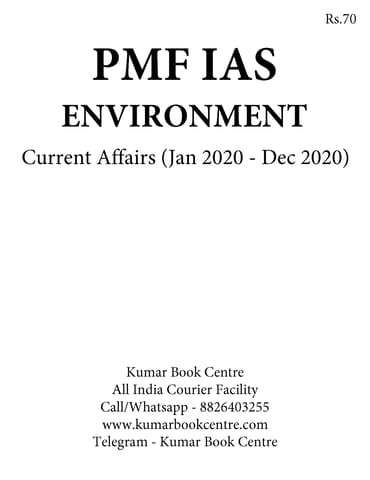 Environment Current Affairs Compilation (Jan 2020 - Dec 2020) - PMF IAS - [B/W PRINTOUT]
