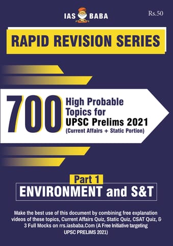 IAS Baba Rapid Revision 2021 700 High Probable Topics - Environment and Science & Technology (Part 1) - [B/W PRINTOUT]