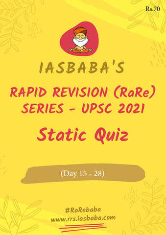 IAS Baba Rapid Revision 2021 Static Quiz - Day 15-28 - [B/W PRINTOUT]