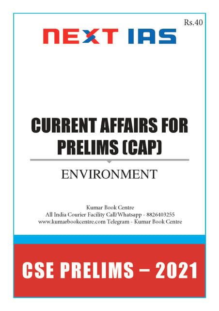 Next IAS Current Affairs for Prelims 2021 (CAP) - Environment - [B/W PRINTOUT]