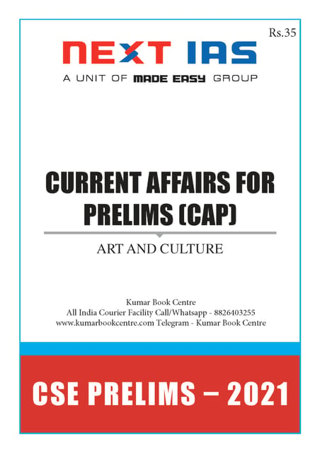 Next IAS Current Affairs for Prelims 2021 (CAP) - Art & Culture - [B/W PRINTOUT]