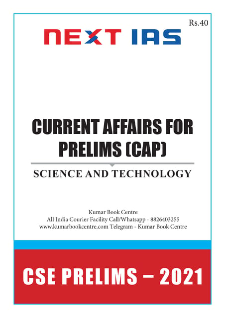 Next IAS Current Affairs for Prelims 2021 (CAP) - Science & Technology- [B/W PRINTOUT]