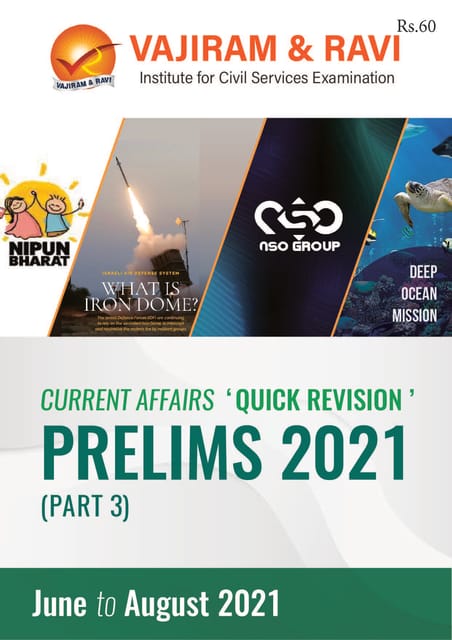 Vajiram & Ravi PT 2021 Current Affairs Quick Revision - Part 3 - [B/W PRINTOUT]