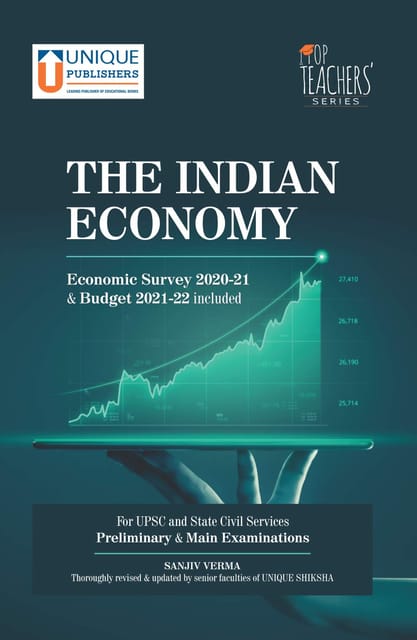 The Indian Economy (Economic Survey 2020-21 & Budget 2021-22 Included) - Sanjiv Verma - Unique Publishers