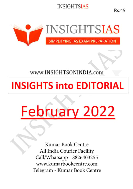 Insights on India Editorial - February 2022 - [B/W PRINTOUT]