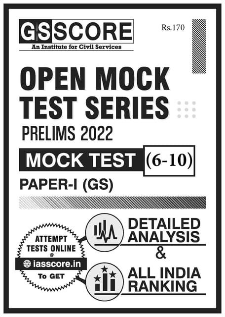 (Set) GS Score PT Test Series 2022 - Open Mock Test 6 to 10 - [B/W PRINTOUT]