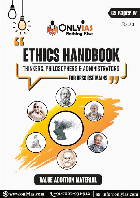 Only IAS Ethics Handbook - Thinkers, Philosophers & Administrators - [B/W PRINTOUT]