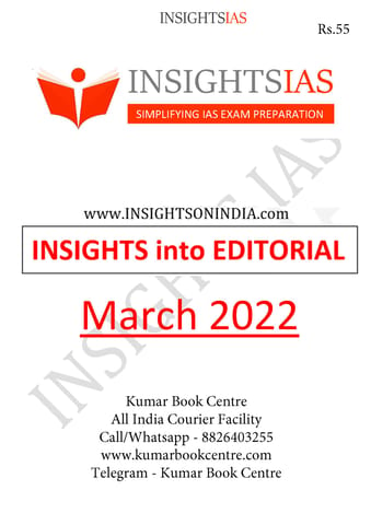 March 2022 - Insights on India Editorial - [B/W PRINTOUT]