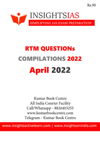 April 2022 - Insights on India Revision Through MCQs (RTM) - [B/W PRINTOUT]