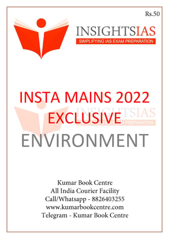 Environment - Insights on India Mains Exclusive 2022 - [B/W PRINTOUT]