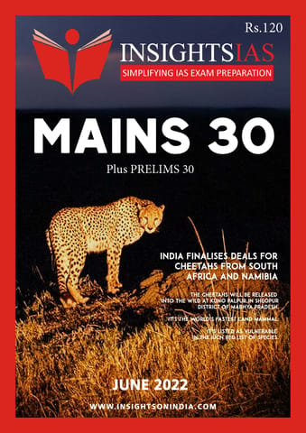 June 2022 - Insights on India (Prelims 30 & Mains 30) Monthly Current Affairs - [B/W PRINTOUT]