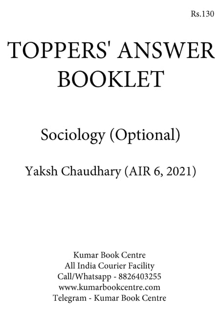Yaksh Chaudhary (AIR 6, 2021) - Toppers' Answer Booklet Sociology Optional - [B/W PRINTOUT]