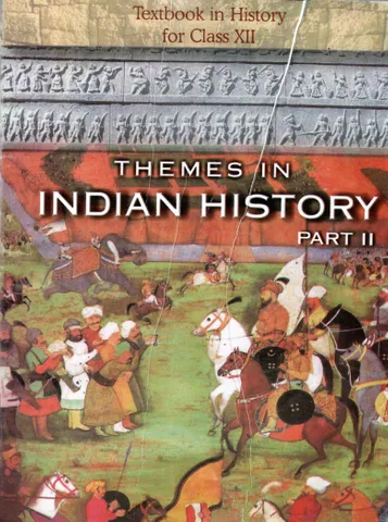 Themes In Indian History Part - II Class - XII