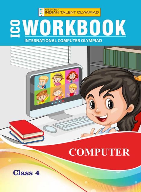 Indian Talent Olympiad_International Computer Olympiad Workbook - Class 4