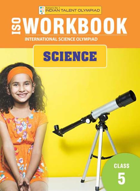 Indian Talent Olympiad_International Science Olympiad Workbook - Class 5