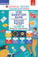 Oswaal ICSE Question Bank Class 10 Physical Education Book Chapterwise & Topicwise (For 2022 Exam)