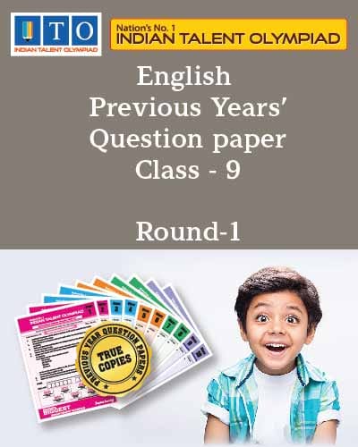 Indian Talent Olympiad _ English International  Olympiad Previous year Question Paper Set- Class 9 (Round 1)