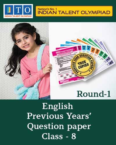 Indian Talent Olympiad _ English International  Olympiad Previous year Question Paper Set- Class 8 (Round 1)