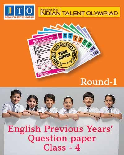 Indian Talent Olympiad _ English International  Olympiad Previous year Question Paper Set- Class 4 (Round 1)