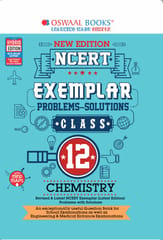 Oswaal NCERT Exemplar (Problems - solutions) Class 12 Chemistry Book (For 2022 Exam)