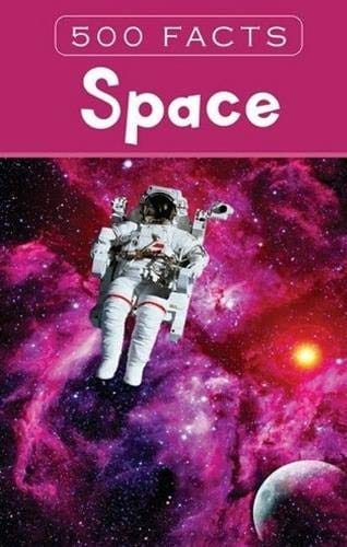 Space - 500 Facts Hardcover