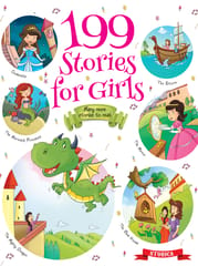 199 Stoies for Girls - Exciting Stories for 3 to 6 Year Old Girls Paperback