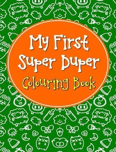 My First Super Duper Colouring Book Paperback
